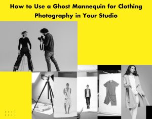 Use a Ghost Mannequin for Clothing Photography in Your Studio